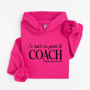 JE SUIS ICI POUR LE COACH - Club des femmes de coach